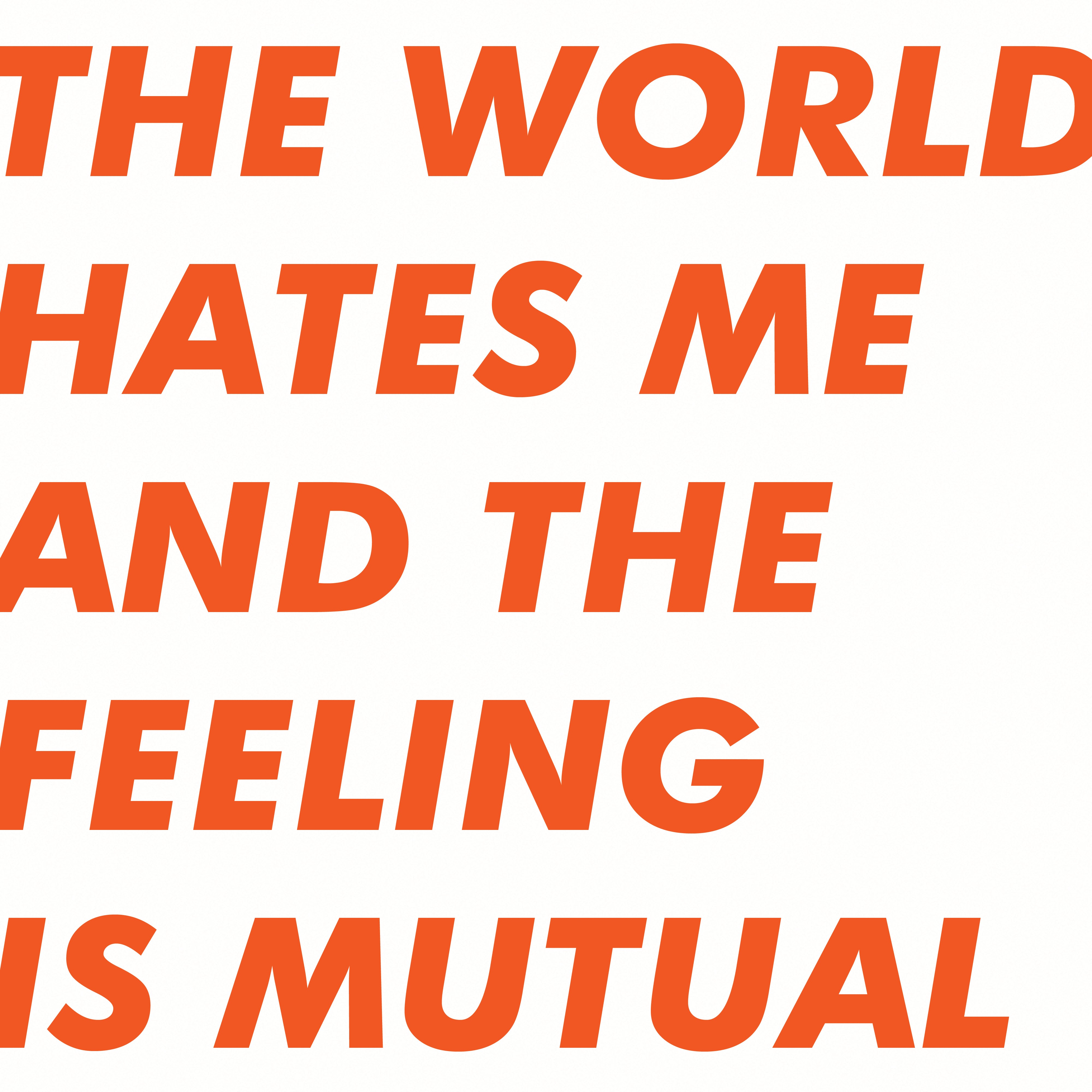 Six By Seven - The World Hates Me And The Feeling Is Mutual (ORANGE VINYL) | Vinyl