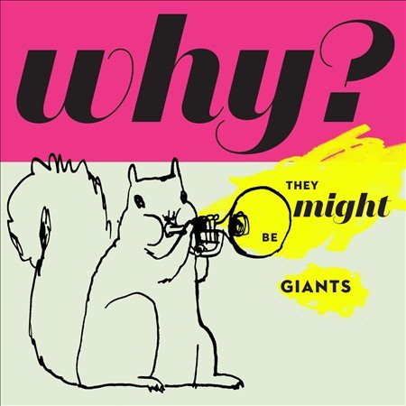 They Might Be Giants - WHY | CD