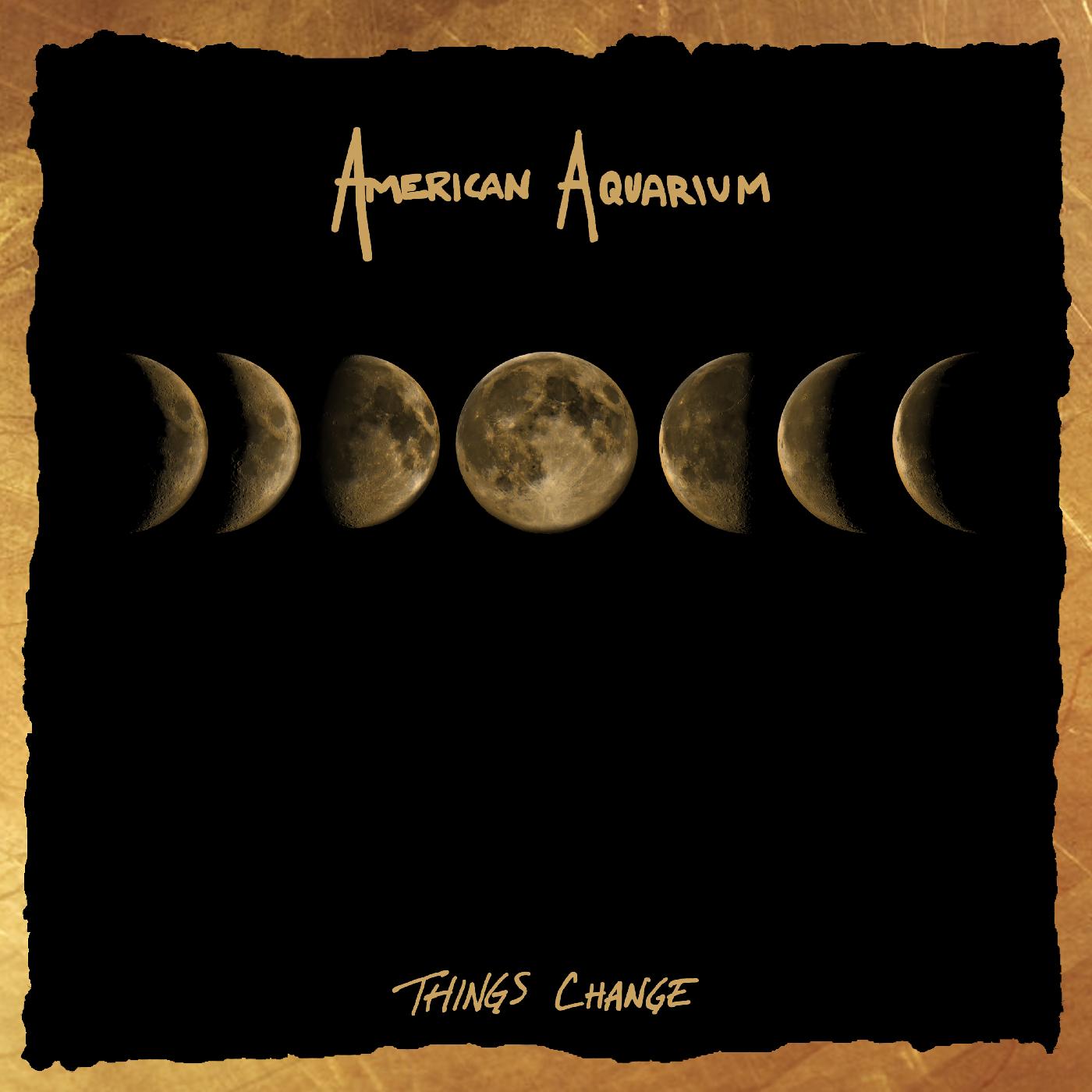 American Aquarium - Things Change | Vinyl