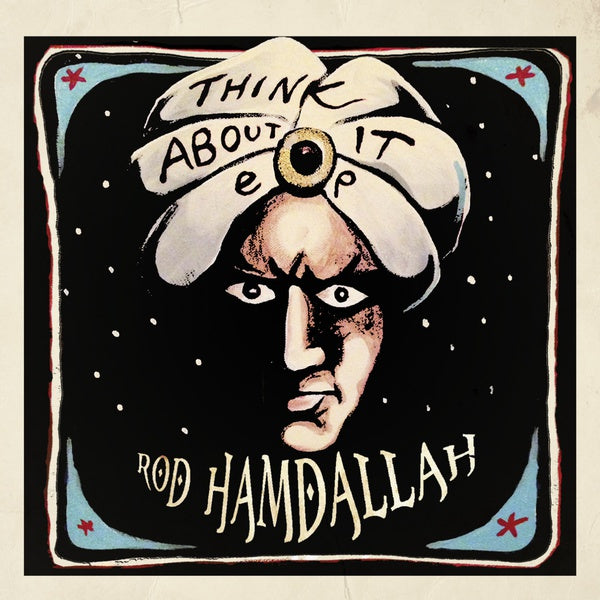 ROD HAMDALLAH - Think About It EP | Vinyl