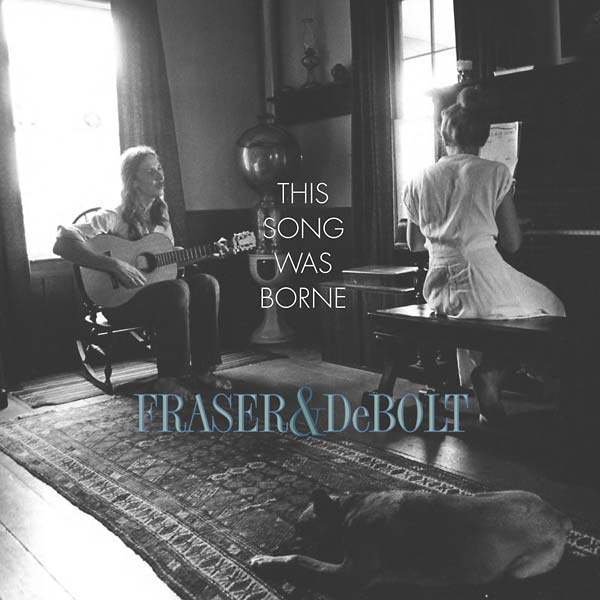 FRASER & DEBOLT - This Song Was Borne | Vinyl