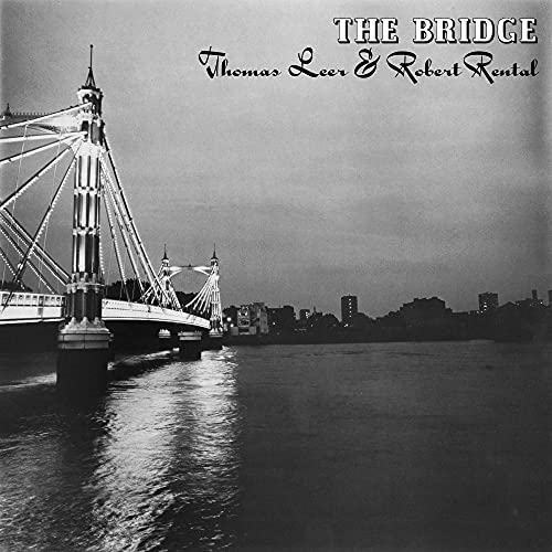 Thomas Leer & Robert Rental - The Bridge (Limited Edition White Vinyl) | Vinyl