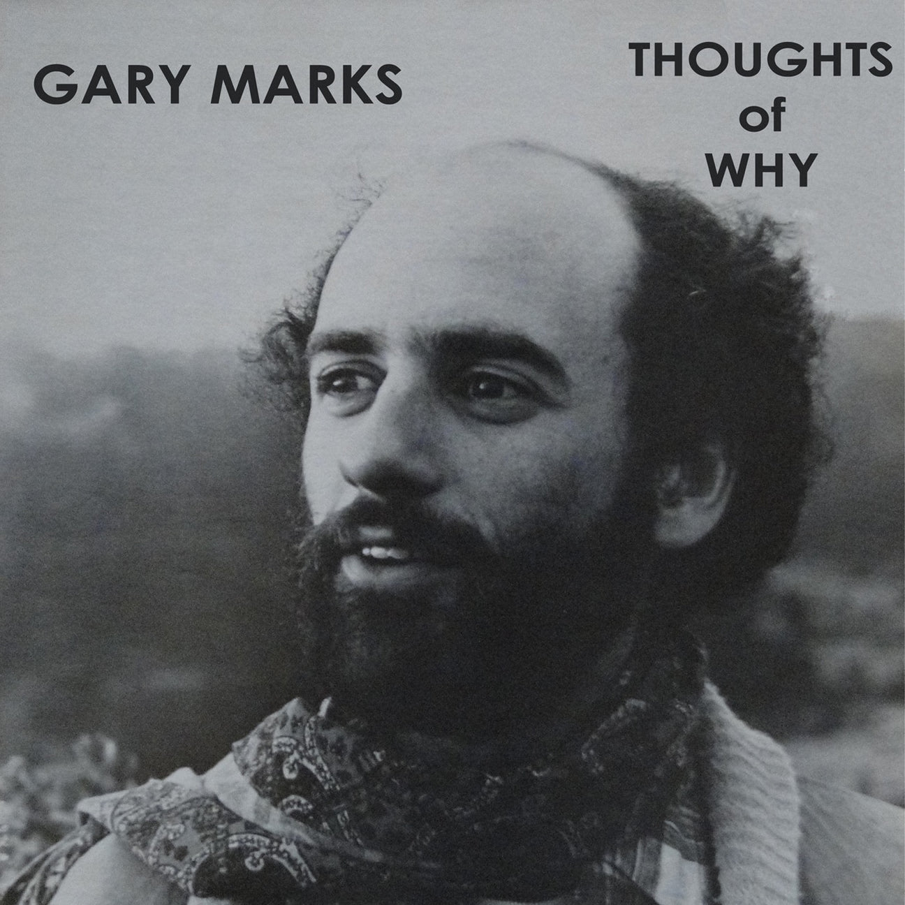 Gary Marks - Thoughts Of Why | Vinyl