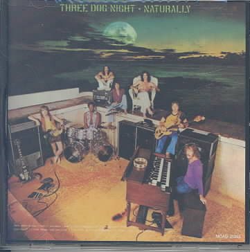 Three Dog Night - NATURALLY | CD