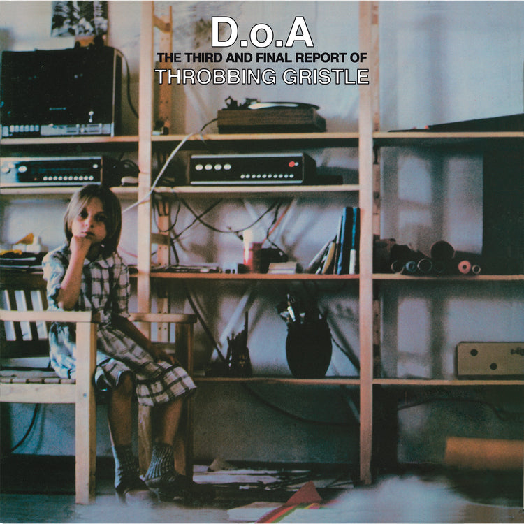 Throbbing Gristle - D.O.A.: The Third And Final Report Of Throbbing Gristle (Green Transparent Vinyl) | Vinyl
