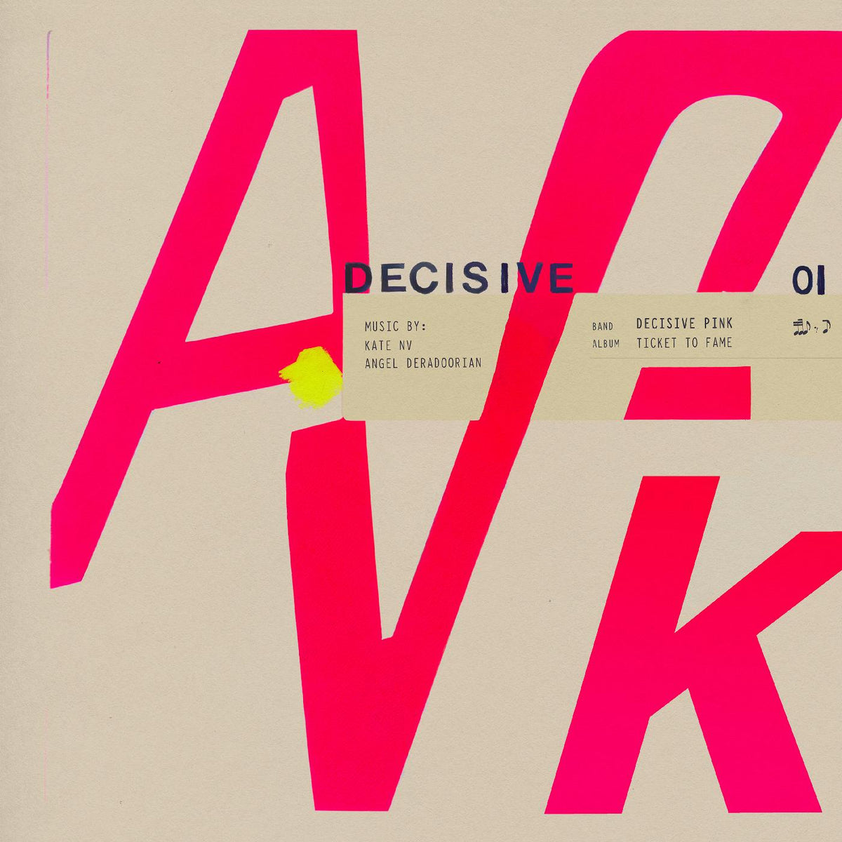 Decisive Pink - Ticket to Fame | CD