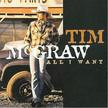Tim Mcgraw - ALL I WANT | CD