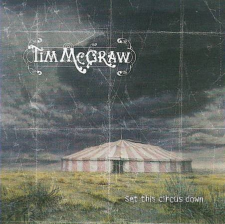 Tim Mcgraw - SET THIS CIRCUS DOWN | CD