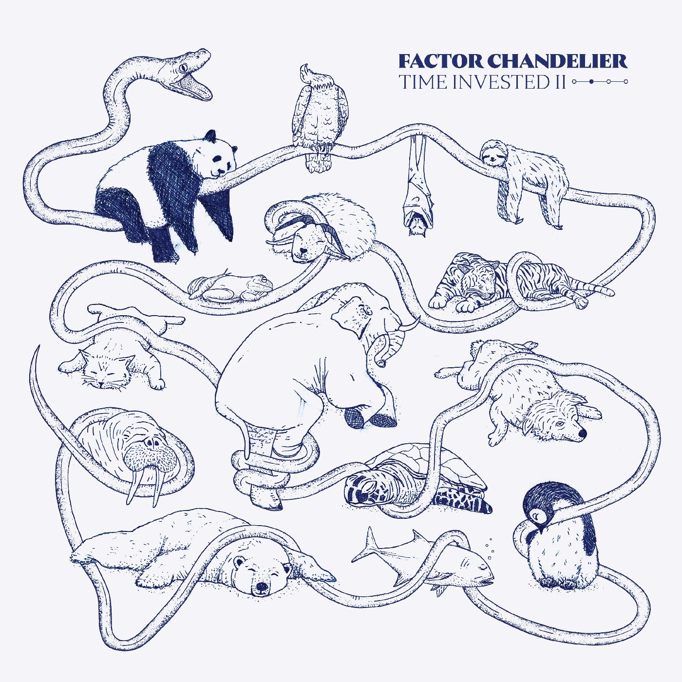Factor Chandelier - Time Invested II (DELUXE EDITION) | Vinyl