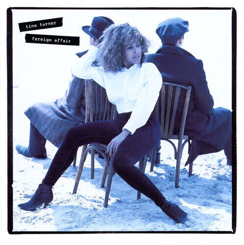 Tina Turner - Foreign Affair (Remastered) (2 Lp's) | Vinyl