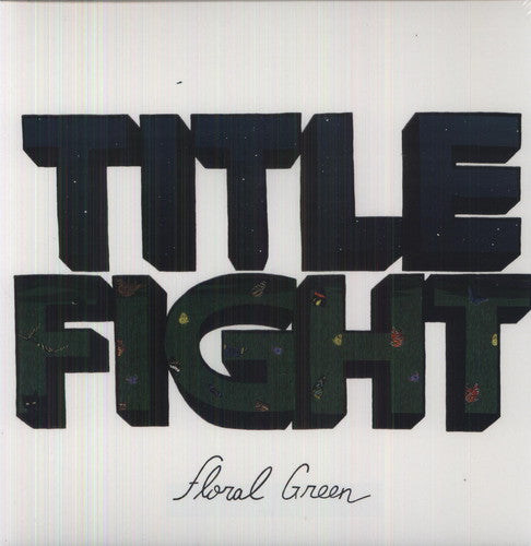 Title Fight - Floral Green (MP3 Download) | Vinyl