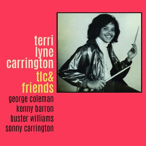 Terri Lyne Carrington | TLC & Friends | Vinyl