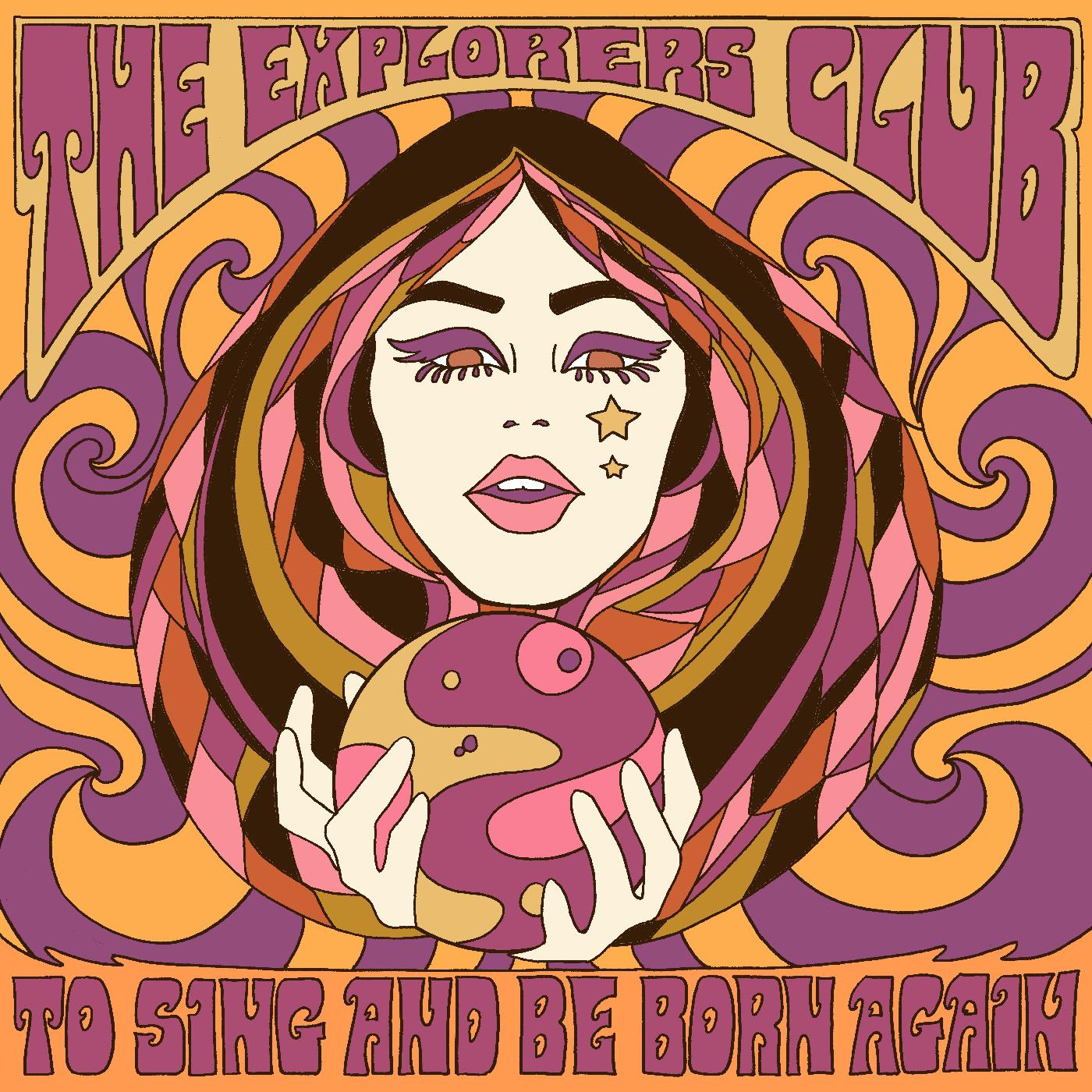 The Explorers Club - To Sing And Be Born Again | CD