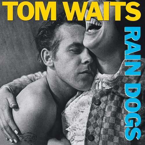 Tom Waits | Rain Dogs (Limited Edition, 180 Gram Opaque Sky Blue Colored Vinyl) | Vinyl - 0
