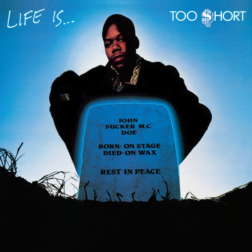 Too $hort - Life Is...Too $hort (150 Gram Vinyl, Download Insert) | Vinyl