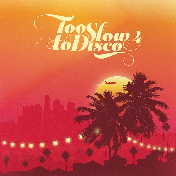 VA - Too Slow to Disco 4 | Vinyl