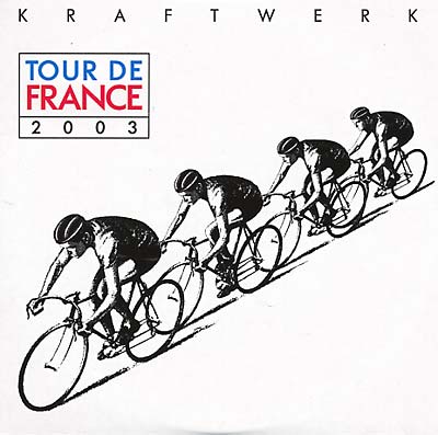 KRAFTWERK - Tour de France 2003 | CD