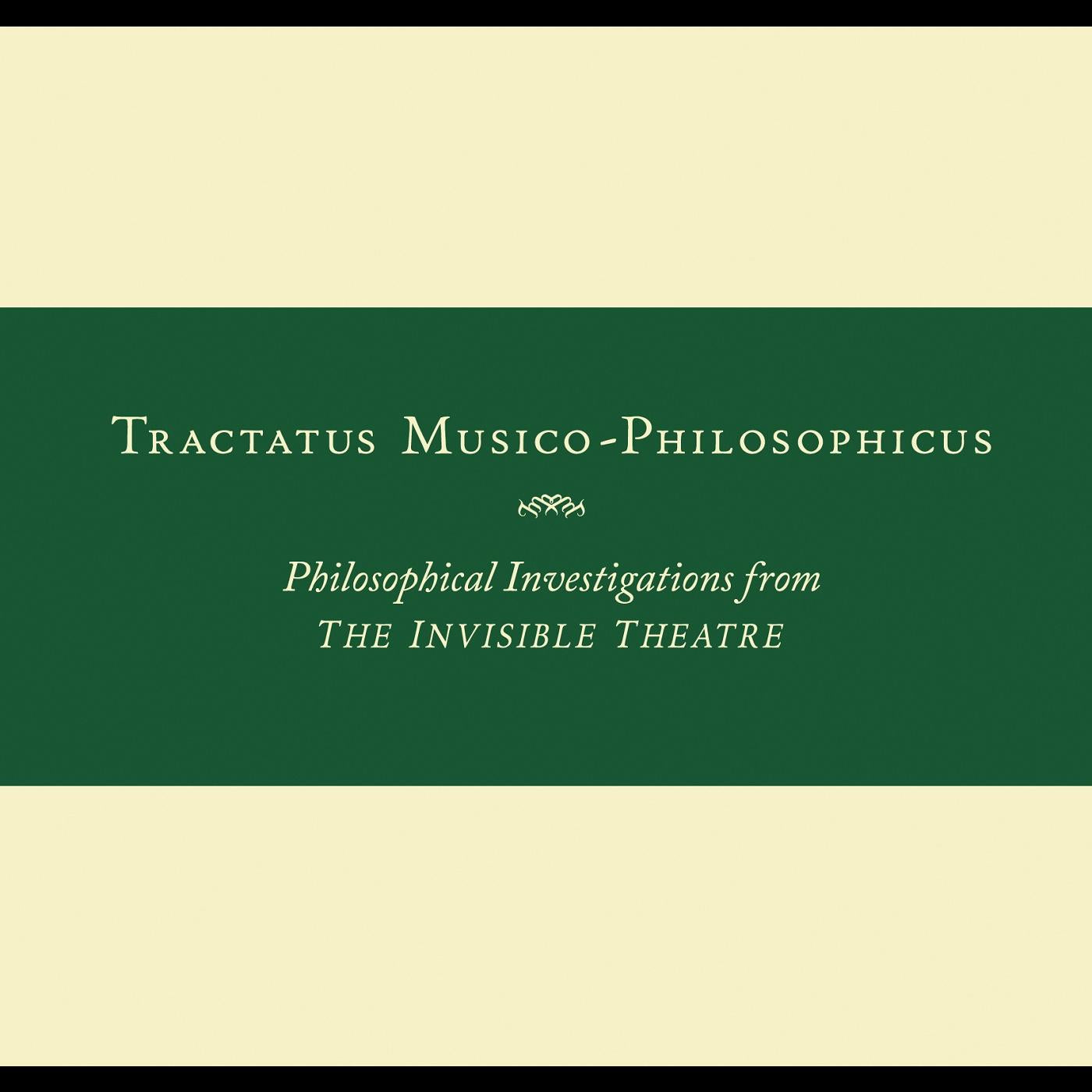 John Zorn - Tractatus Musico-Philosophicus-Philosophical Investigations from The Invisible Theatre | CD