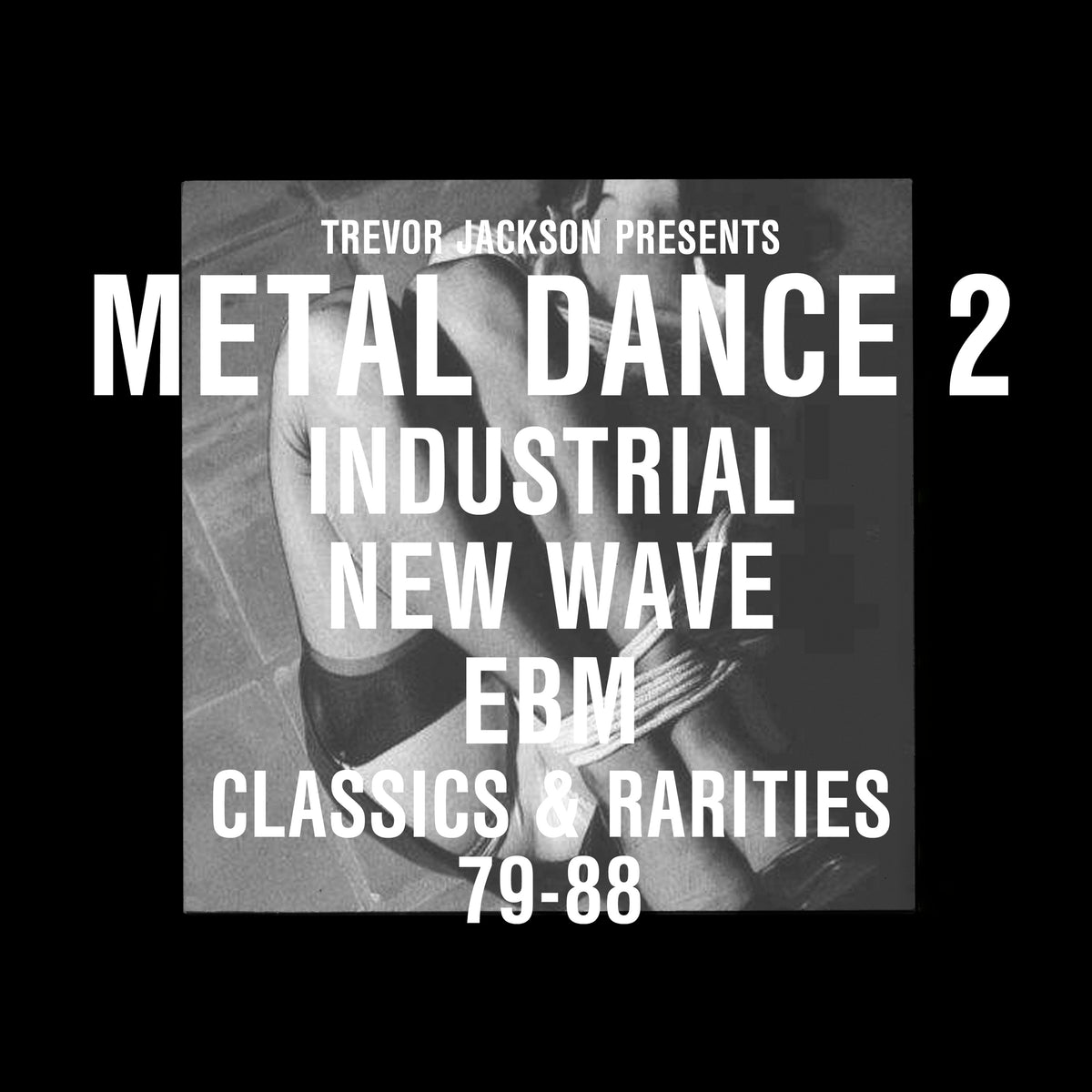 Various Artists - Trevor Jackson Presents Metal Dance 2 - Classics & Rarities | Vinyl