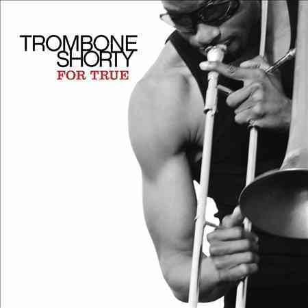 Trombone Shorty - FOR TRUE | CD