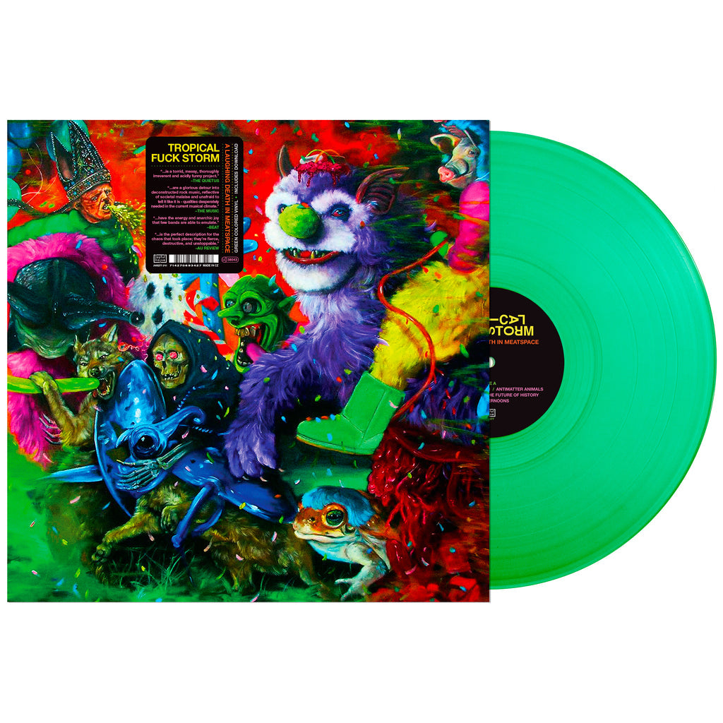 Tropical Fuck Storm | Laughing Death In Meatspace (Slime Green Vinyl) | Vinyl