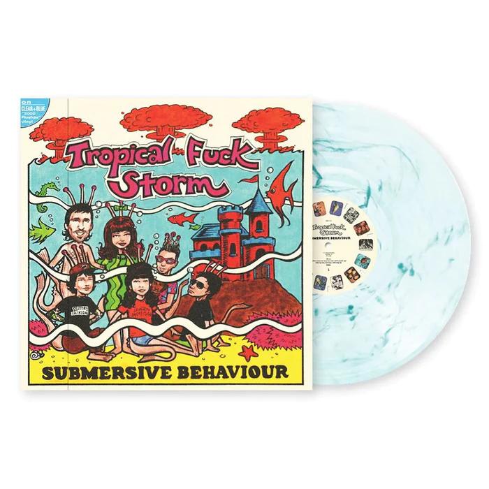 Tropical Fuck Storm | Submersive Behaviour (Clear "2000 Flushes" Blue Vinyl) | Vinyl