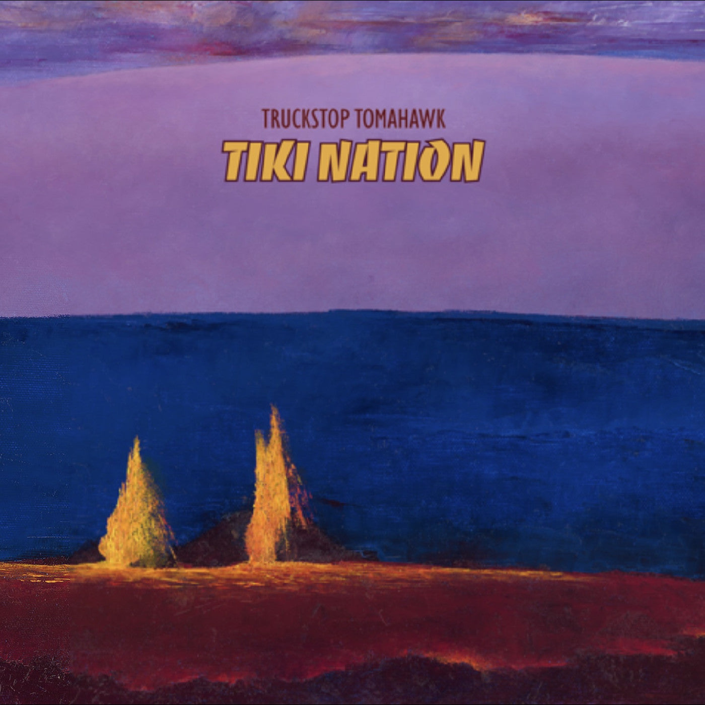 Truckstop Tomahawk - Tiki Nation (Lava Magma Explosion Vinyl) | Vinyl