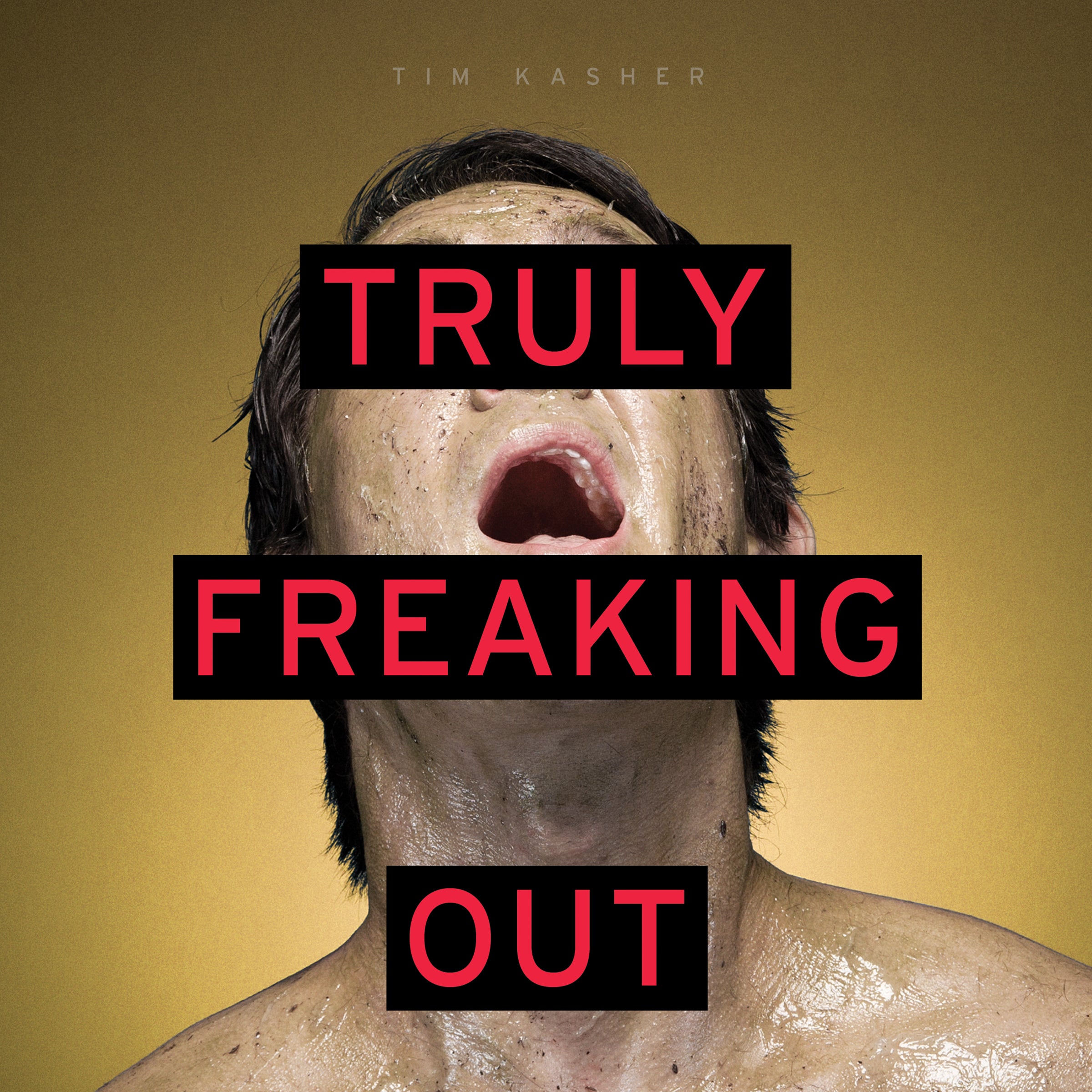 Tim Kasher - Truly Freaking Out | Vinyl