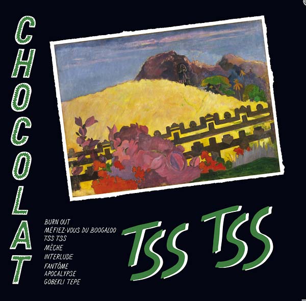 CHOCOLAT - Tss Tss | Vinyl
