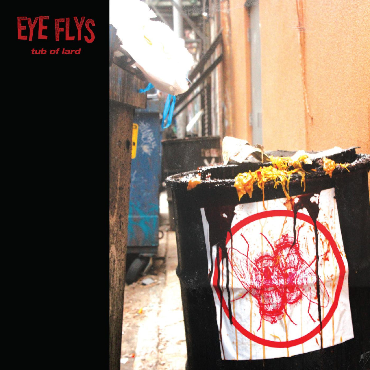 Eye Flys - Tub of Lard | CD