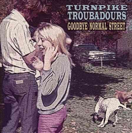 TURNPIKE TROUBADOURS - GOODBYE NORMAL STREET | Vinyl