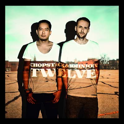 CHOPSTICK & JOHNJON - Twelve | CD