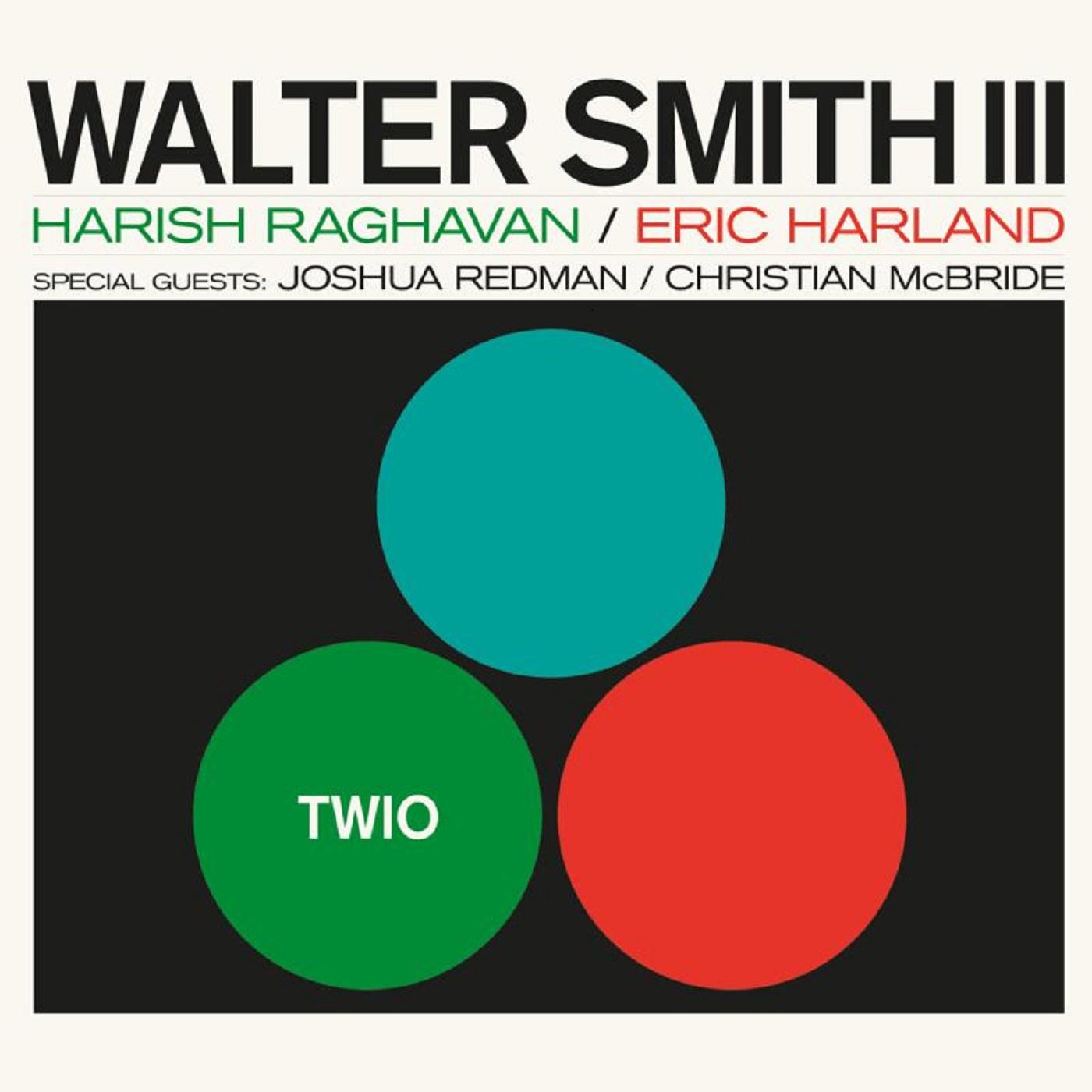 Walter Smith III - Twio | Vinyl