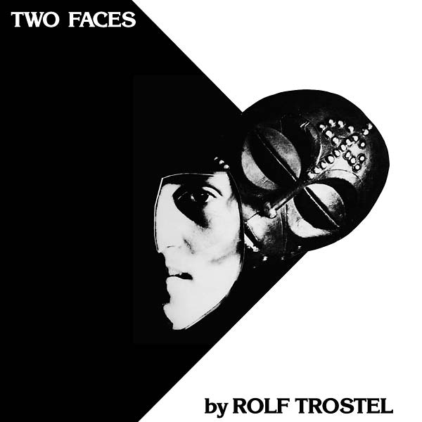 ROLF TROSTEL - Two Faces | Vinyl