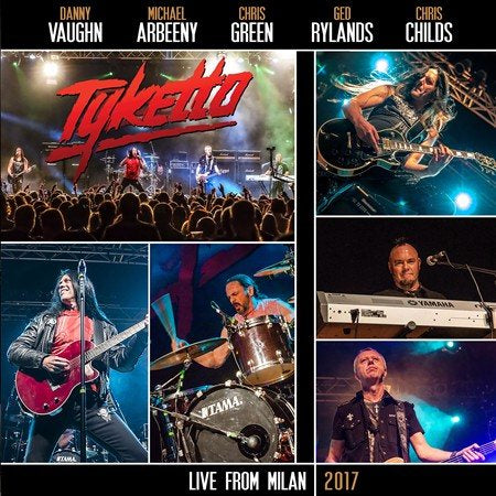 Tyketto - LIVE IN MILAN 2017 | CD