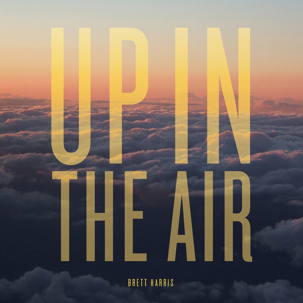 Brett Harris - Up In The Air | Vinyl