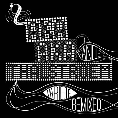 AKA AKA & THALSTROEM - Varieté Remixed | CD