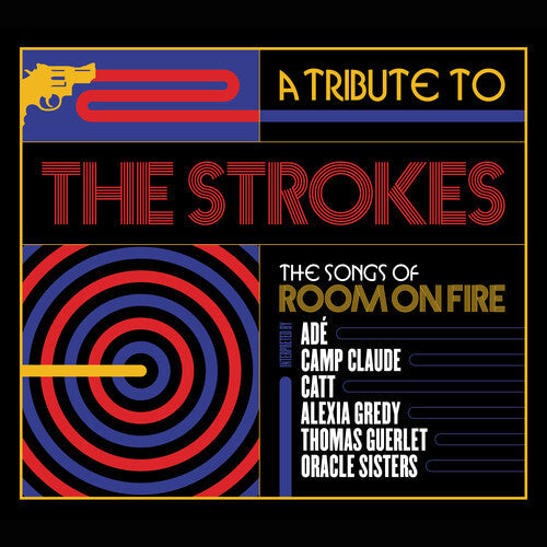 Various Artists - A Tribute To The Strokes, The Songs Of Room On Fire | CD