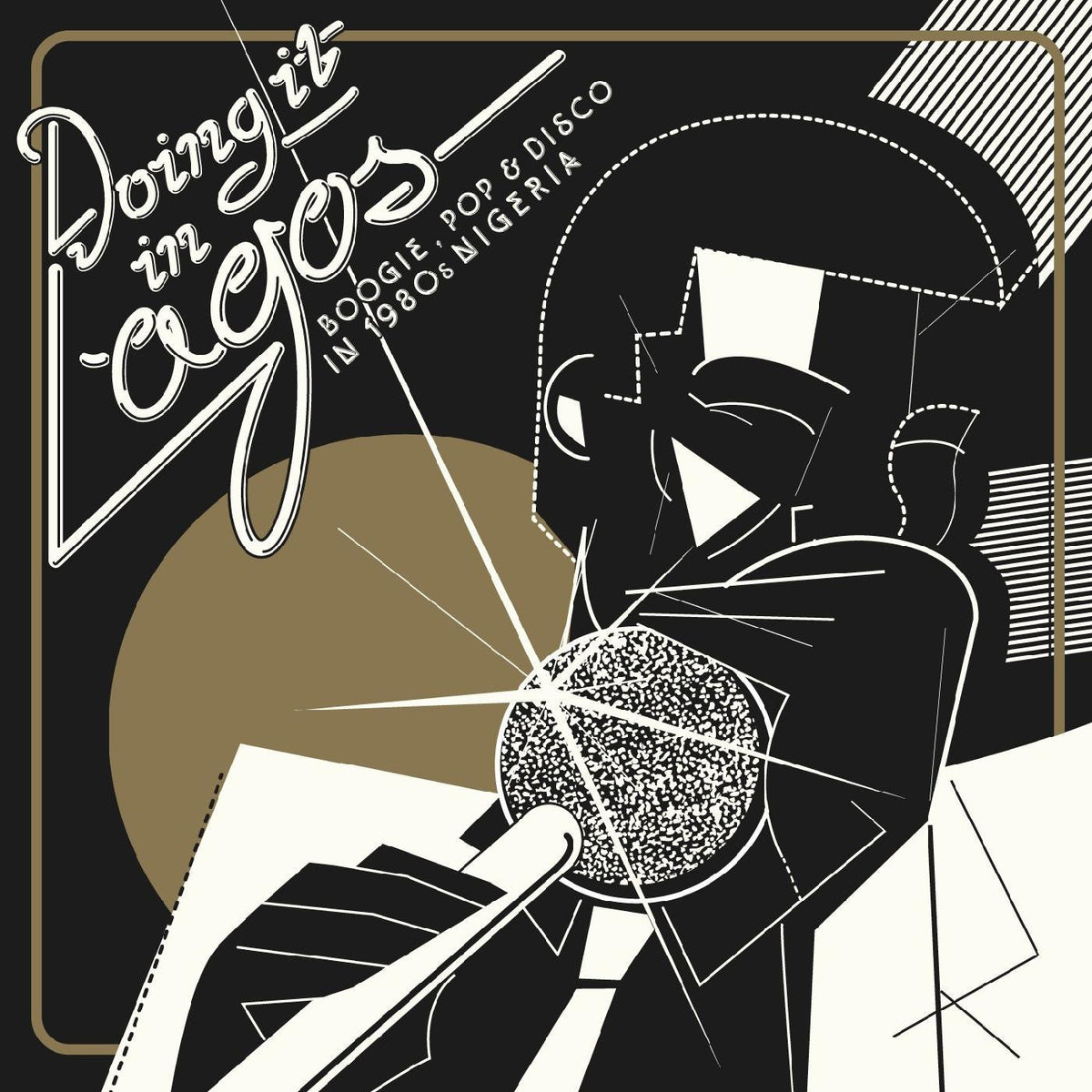 Various Artists - Doing It In Lagos: Boogie Pop & Disco In 1980S Nigeria (With Bonus 7") | Vinyl
