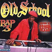 Various Artists - Old School Rap Vol. 3 | CD