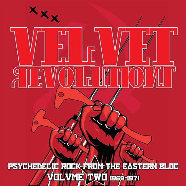 VA - Velvet Revolutions - Psychedelic Rock from the Eastern Bloc, Volume Two: 1968-1971 | CD