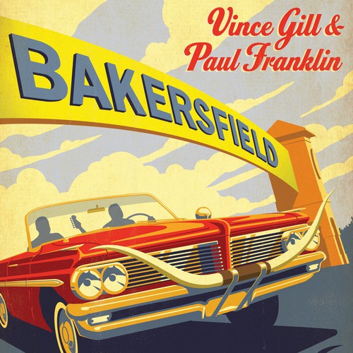 Vince Gill & Paul Franklin - Bakersfield | Vinyl
