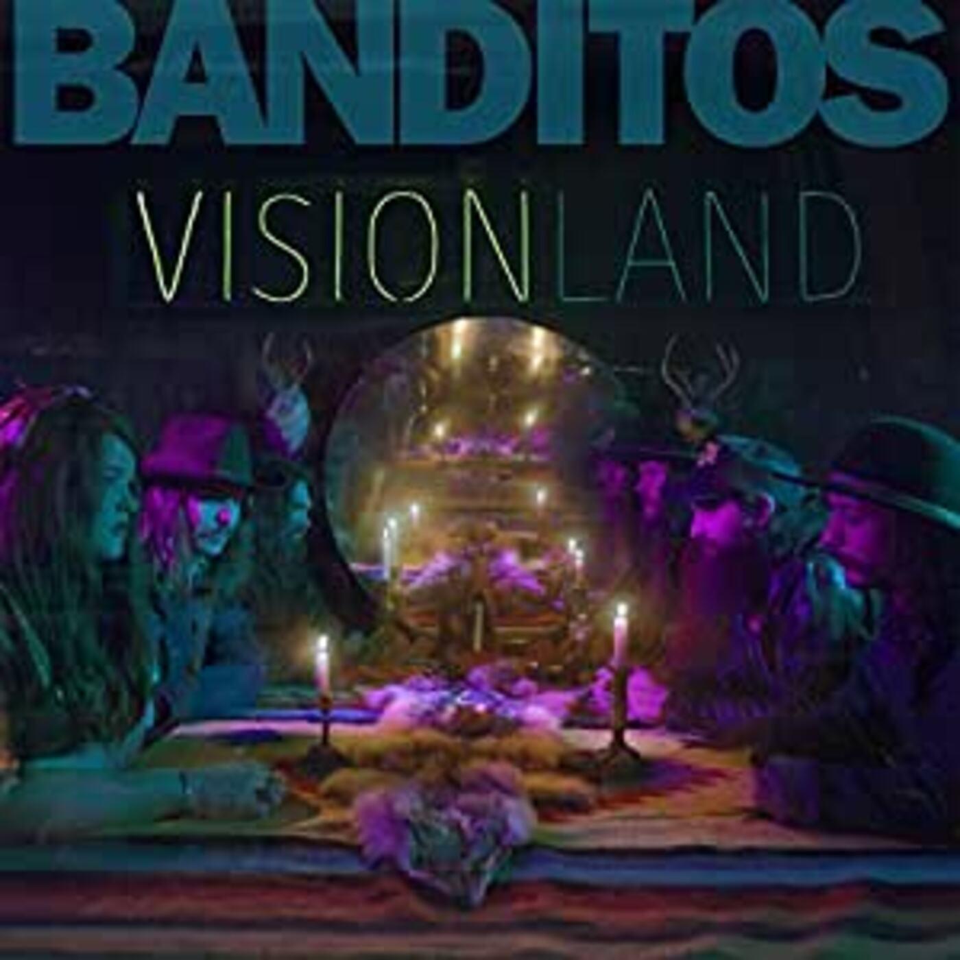 Banditos - Visionland | Vinyl