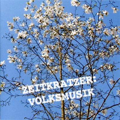 ZEITKRATZER - Volksmusik | CD