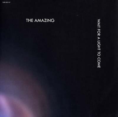 THE AMAZING - Wait For A Light To Come | Vinyl