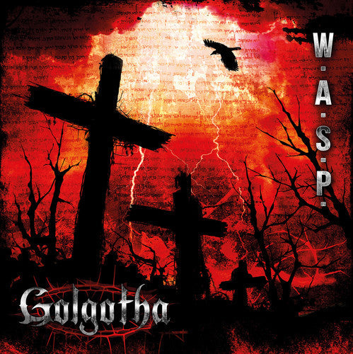 W.A.S.P. - Golgotha (180 Gram Vinyl, Gatefold LP Jacket, Digital Download Card) (2 Lp's) | Vinyl