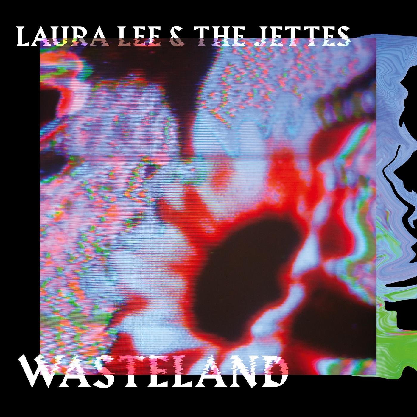 Laura & The Jettes Lee - Wasteland | Vinyl