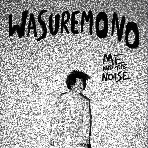 Wasuremono - Me And The Noise | Vinyl