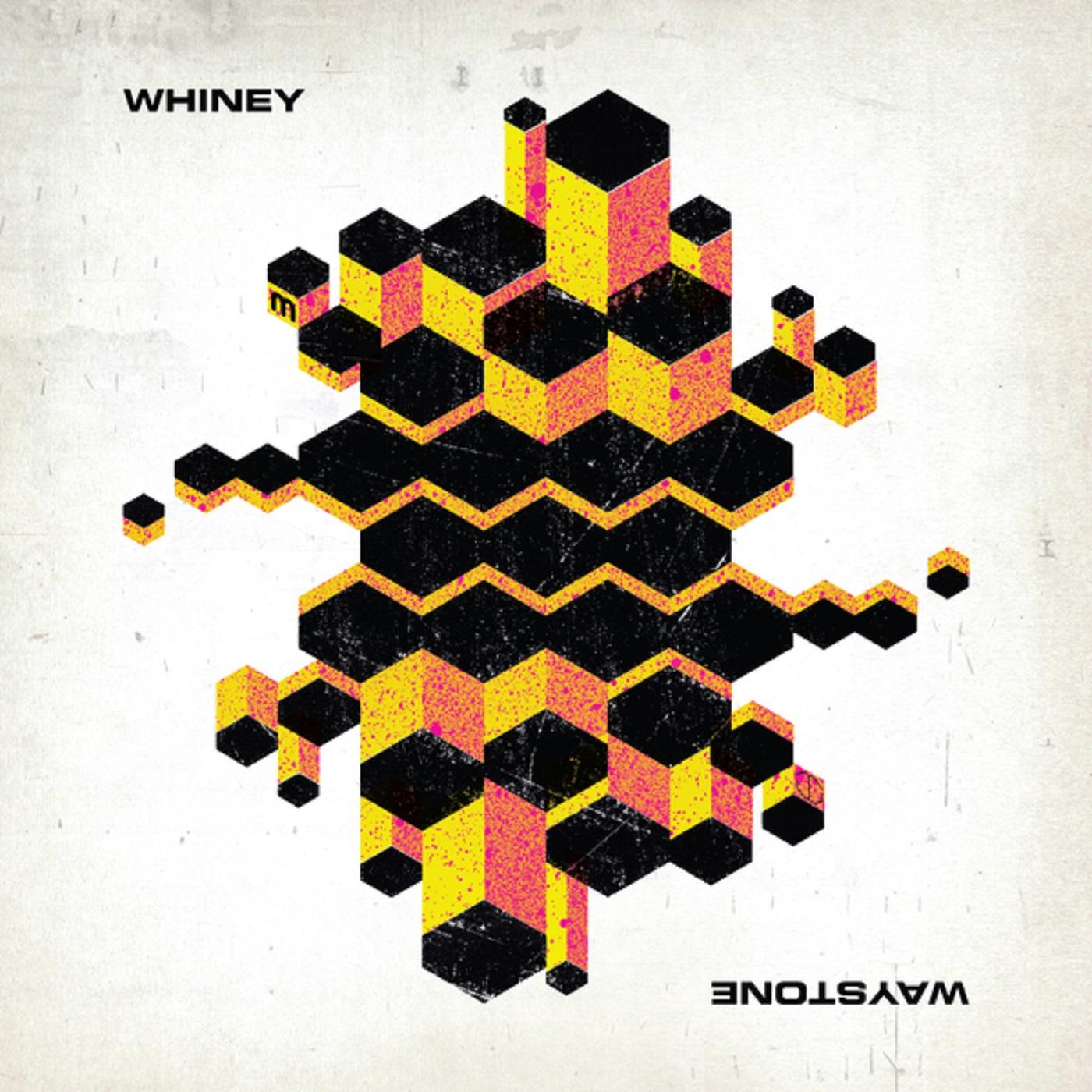 Whiney | Waystone | Vinyl