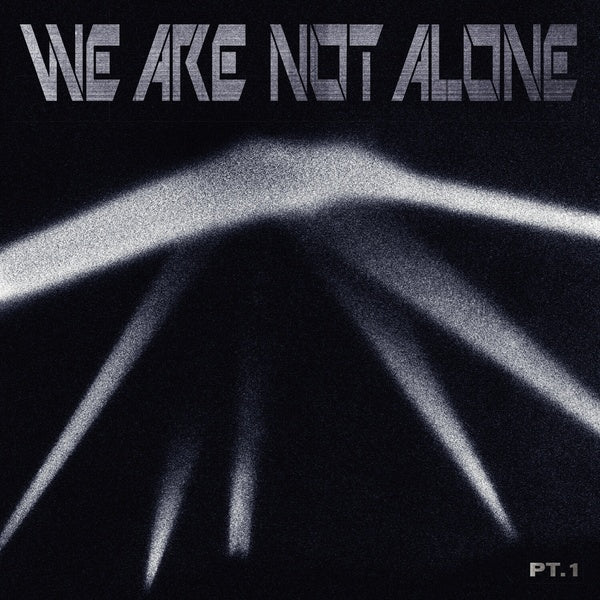 VA - We Are Not Alone - Part 1 | Vinyl